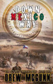 Down Mexico Way by Drew McGunn