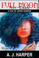 Full Moon Mixtape by A J Harper