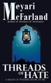 Threads of Hate by Meyari McFarland