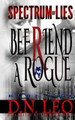 Befriend A Rogue - Blue Fox by D N Leo