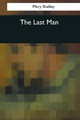 The Last Man Mary Shelley 9781545060858