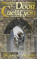 The Door to Caellfyon by Stephen Wand