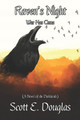 Raven's Night: War Has Come Scott E Douglas 9781728716428