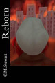 Reborn by CM Stewart