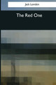 The Red One Jack London 9781545068342