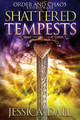 Shattered Tempests by Jessica Dall