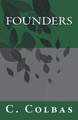 Founders by C Colbas