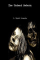 The Undead Reborn by L Scott Lincoln