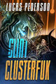 Clint Clusterfuk by Lucas Pederson