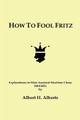 How to Fool Fritz by Albert H. Alberts