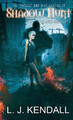 Shadow Hunt L J Kendall 9781925430103