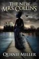 The New Mrs. Collins by Quanie Miller