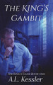 The King's Gambit by A L Kessler