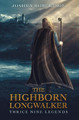 The Highborn Longwalker Joshua Robertson 9781945397837