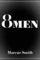 8Men by High Court Judge Marcus Smith (High Court Chancery Division)