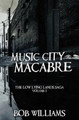 Music City Macabre by Bob Williams