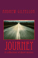 Journey. by Andrew P Gilfellon
