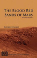 The Blood Red Sands of Mars: Murder on Mars Greg Fowlkes 9781937022129