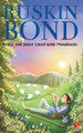 ONCE YOU HAVE LIVED WITH MOUNTAINS by Ruskin Bond