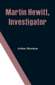 Martin Hewitt, Investigator Arthur Morrison 9789353291600