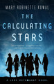 The Calculating Stars: A Lady Astronaut Novel Mary Robinette Kowal 9780765378385