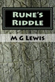Rune's Riddle by M G Lewis