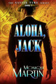 Aloha, Jack by Monique Martin