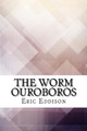 The Worm Ouroboros Eric Rucker Eddison 9781975761233