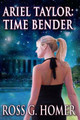 Ariel Taylor - Time Bender by Ross G Homer