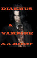Diaemus a Vampire by A a Mercer