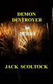 Demon Destroyer in Derry by Jack Scoltock