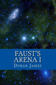 Faust's Arena I by Doran Kevin James