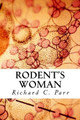 Rodent's Woman by Richard C Parr