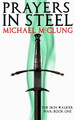 Prayers in Steel Michael McClung 9781983582493