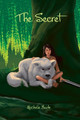 The Secret by Mechelle Bark
