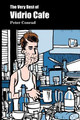 The Very Best of Vidrio Cafe by Peter Conrad
