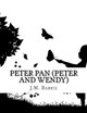 Peter Pan (Peter and Wendy) James Matthew Barrie 9781976564680