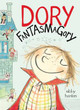 Dory Fantasmagory Abby Hanlon 9780803740884