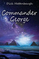 Commander George by Dick Hettenbaugh