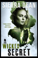 A Wicked Secret by Sierra Dean