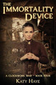 The Immortality Device by Katy Haye