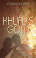 Khufu's Gold by John Noble Fiske