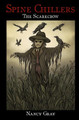 Spine Chillers: The Scarecrow Nancy Gray 9781980996163