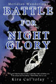 Battle for Night Glory by Kira Cul'tofay