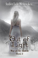 Out of Light by Amberjade McCracken