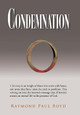 Condemnation Raymond Paul Boyd 9781984518286