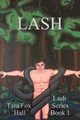 Lash by Francis Naylor