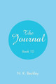 The Journal: Book 10 N K Beckley 9781984560612