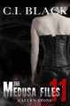 The Medusa Files, Case 11 by C I Black