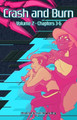 Crash and Burn: Volume 2 Kate Larking 9781988313092